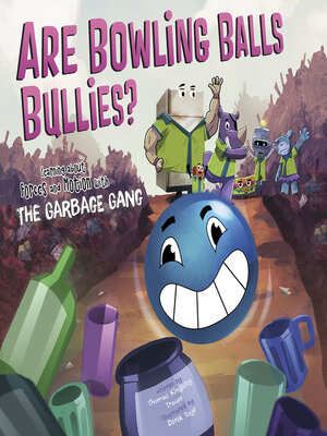cover image of Are Bowling Balls Bullies?